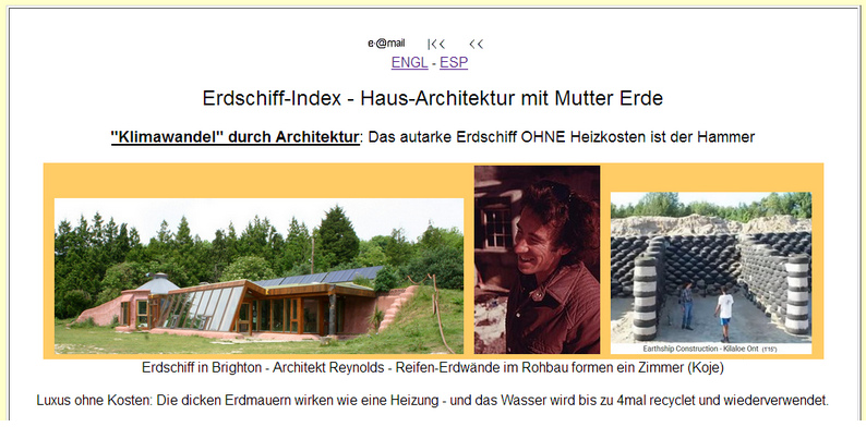 Erdschiff-Index:
                    Ein Haus mit dicken Erdw�nden braucht keine Heizung,
                    Erfindung von Architekt Michael Reynolds