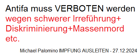 Antifa muss VERBOTEN werden - wegen
schwerer Irreführung+Diskriminierung+Massenmord
etc. Antifa muss VERBOTEN werden - wegen
schwerer Irreführung+Diskriminierung+Massenmord
etc.