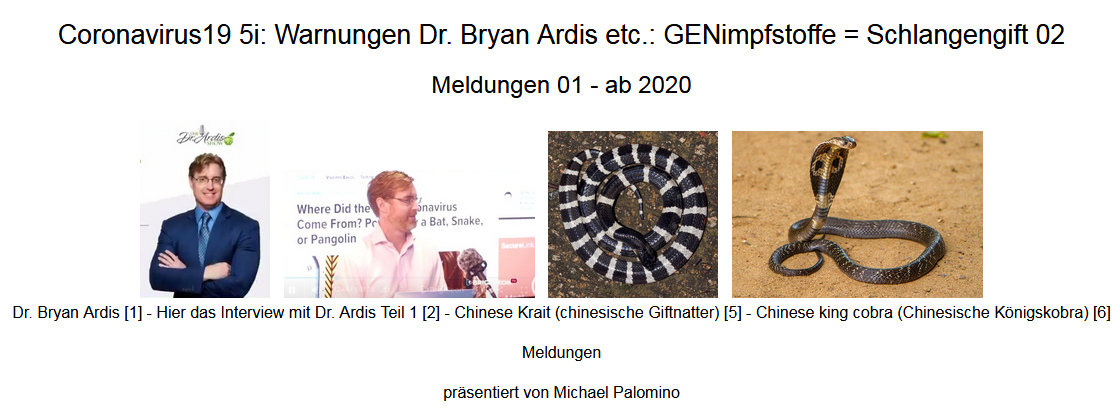 Titel:
                    Meldungen �ber SCHLANGENGIFTE in
                    "Coronaimpfungen" ab 2020