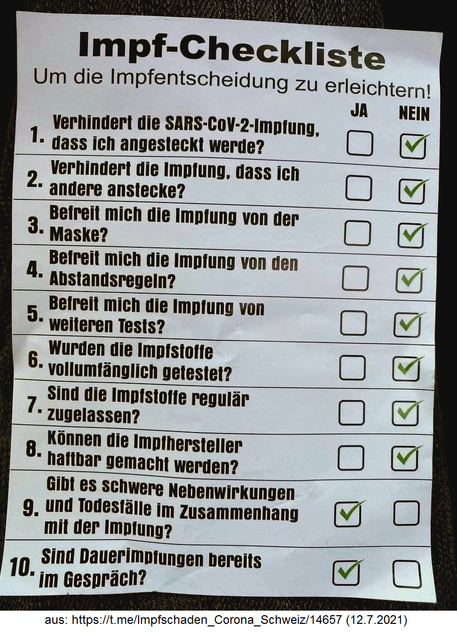 Widerstand Schweiz 12.7.2021: Die
                      GENimpfcheckliste zu den t�dlichen GENimpfungen -
                      gespendet von der kriminellen Freimaurer-Regierung
                      Berset
