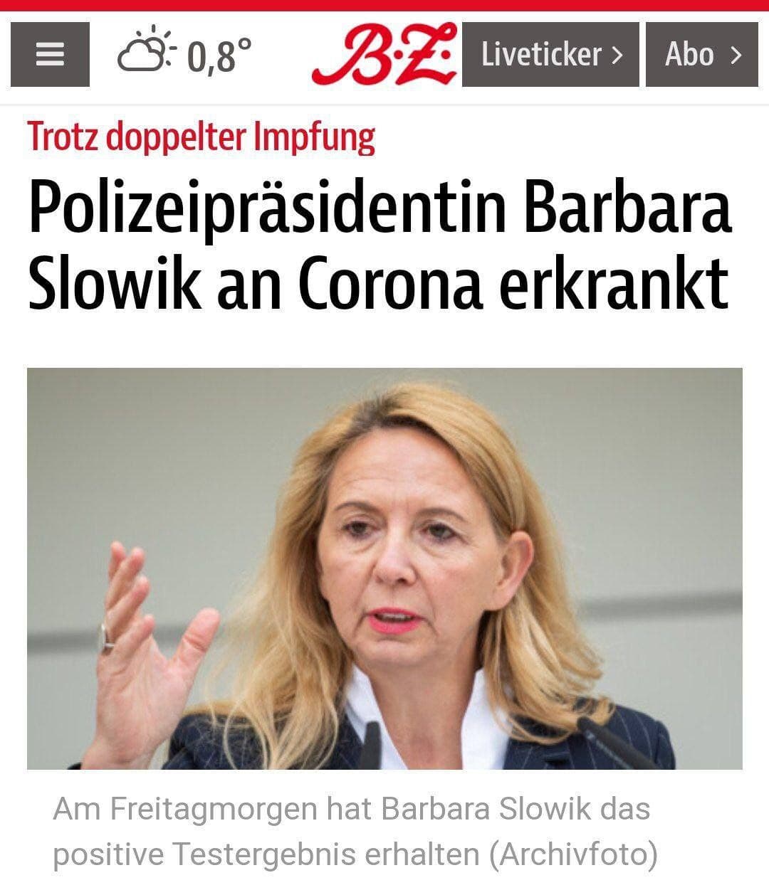 GENimpfung nützt nichts
                    gegen Corona in 4R-Berlin 10.11.2021: Polizeibossin
                    Barbara Slowik hat wieder Corona