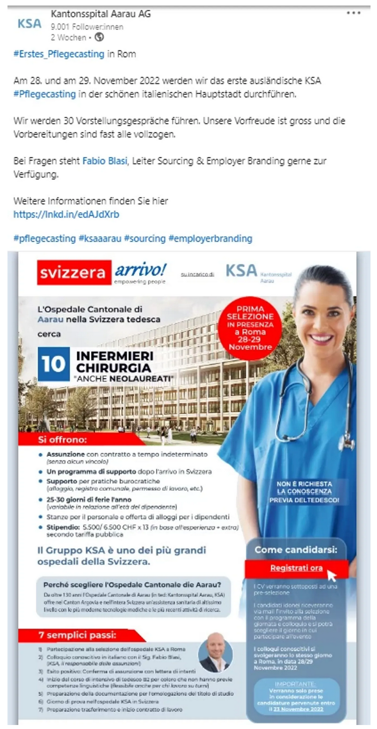 Das
                              Kantonsspital Aarau schreibt auf LinkedIn
                              Stellen aus. Unter dem Titel «Schweiz, ich
                              komme!», ruft man Italiener dazu auf, sich
                              zu bewerben.