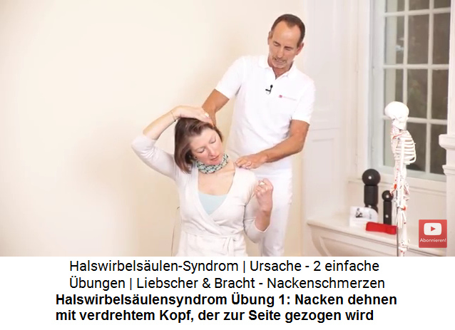 HWS-Syndrom bung 1: Kopf
                    verdrehen und Nacken dehnen