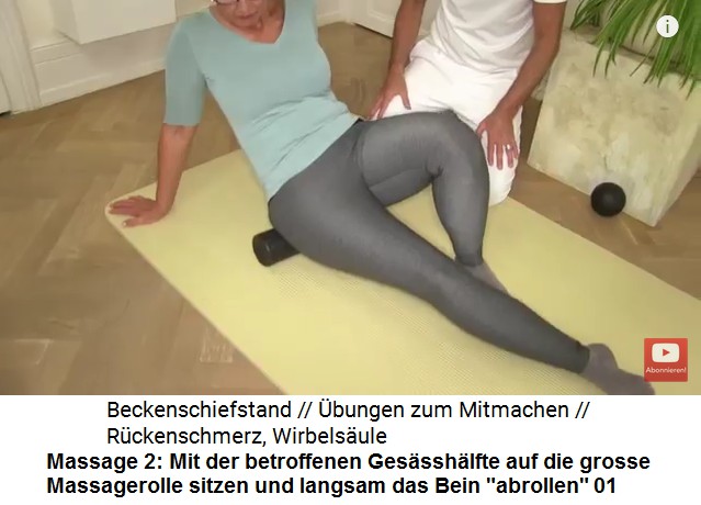 Beckenschiefstand
                      Massage 2: Ges�ss und Oberschenkel auf der grossen
                      Massagerolle abrollen 01
