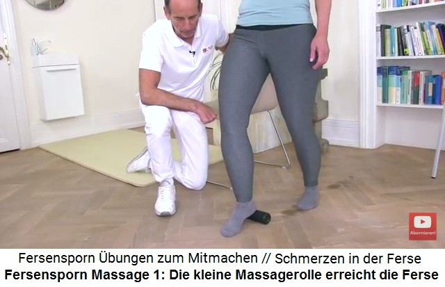 Fersensporn Massage 1: Die kleine
                      Massagerolle erreicht die Ferse
