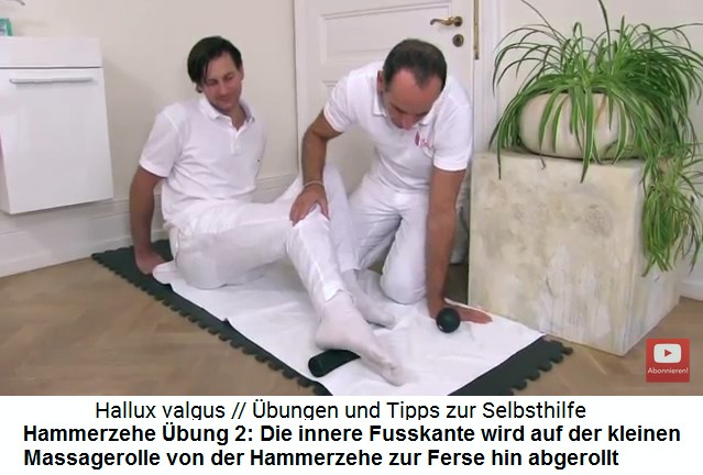 Hammerzehe (Hallux valgus) �bung 2: Die
                      innere Fusskante wird auf der kleinen Massagerolle
                      langsam von der Hammerzehe zur Ferse hin abgerollt
                      02