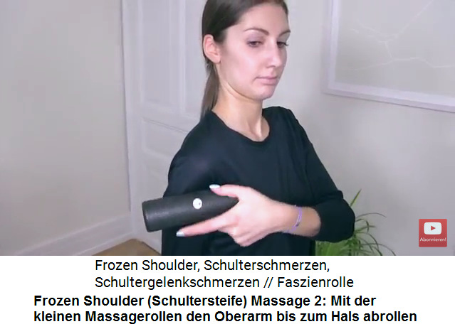 Frozen Shoulder Video 2
                Massage 2: Mit der kleinen Massagerolle wird der Oberarm
                schr�g abgerollt