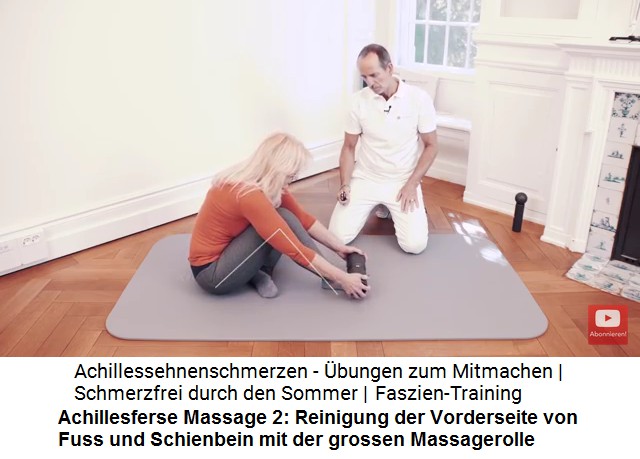 Achillessehne Massage 2:
                      Die grosse Massagerolle wird langsam �ber den Fuss
                      und das Schienbein abgerollt 01