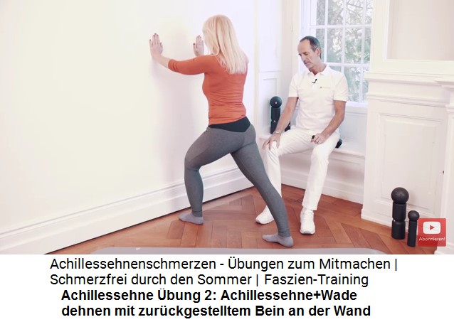 Achillesferse �bung 2: Achillessehne und Wade
                      mit zur�ckgestelltem Bein an der Wand dehnen 02