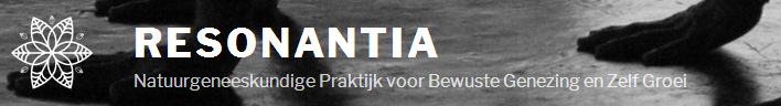 Deventer (Holland):
              Resonantia: Natuurgeneeskundige Praktijk voor Bewuste
              Genezing en Zelf Groei (Naturheilkundliche Praxis f�r
              bewusste Heilung und Selbstwachstum): Bachbl�ten -
              Bioresonanztherapie - K�rperbewusstsein - Lebenslauf -
              Familienstellen - geistige Heilungspraxis