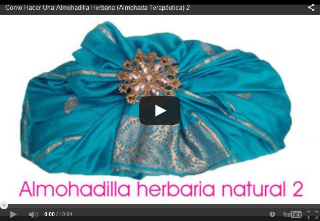 V�deo: Como Hacer Una Almohadilla Herbaria (Almohada
            Terap�utica) 2 (10min.3seg.)