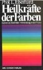Buch von Lilli Eberhard: Heilkrfte der Farben
