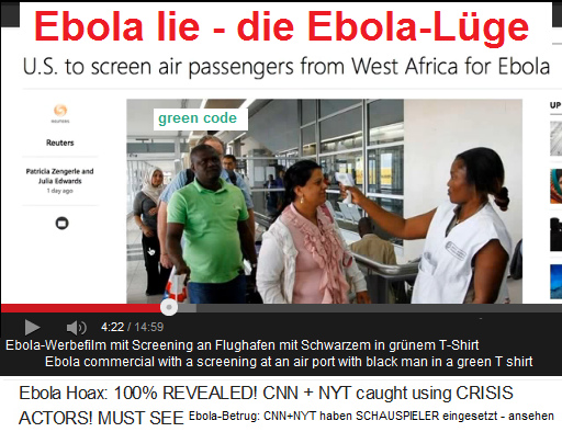 Ebola commercial
                            from an air port showing screening of
                            passengers with a black man in a green T
                            shirt - he is payed for this (!!!)