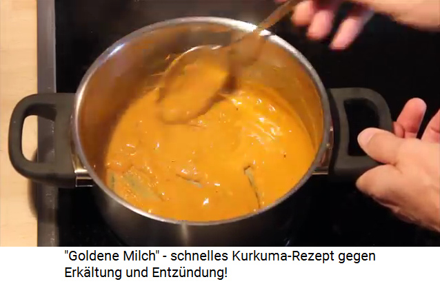 Kurkumapaste; aus dem Video:
                "Goldene Milch" - schnelles Kurkuma-Rezept
                gegen Erkltung und Entzndung!
