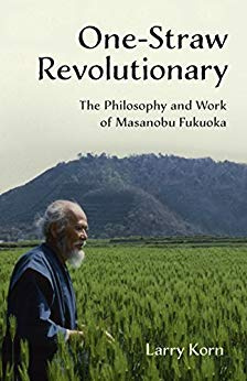 Masanobu_Fukuoka, book: One Straw
                                Revolution of 1984
