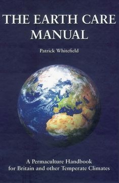 Patrick
                        Whitefield: El Manual para cuidar la Tierra,
                        original inglés: Earth Care Manual Permaculture
                        Handbook (2004)