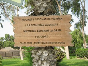 Zoo "Legendenpark" in Lima San
                          Miguel, Spruch von Pearl Buck