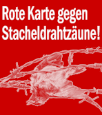 Rote Karte
gegen Stacheldraht Rote
Karte gegen Stacheldraht