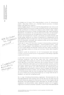 Thomas Huonker:
                          "F�rsorge" in Z�rich 1890 bis 1970;
                          Sozialdepartement der Stadt Z�rich 2002, S.
                          20