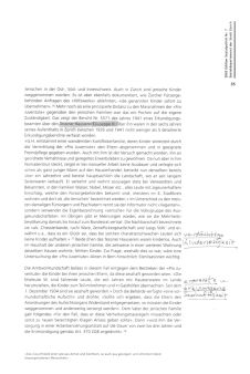 Thomas Huonker:
                          "F�rsorge" in Z�rich 1890 bis 1970;
                          Sozialdepartement der Stadt Z�rich 2002, S.
                          35