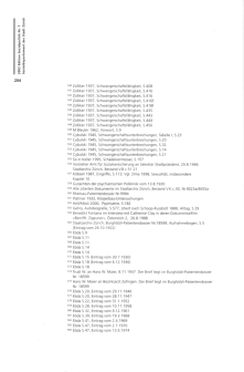 Thomas Huonker:
"Fürsorge" in Zürich 1890 bis 1970;
Sozialdepartement der Stadt Zürich 2002, S.
204 Thomas Huonker:
"Fürsorge" in Zürich 1890 bis 1970;
Sozialdepartement der Stadt Zürich 2002, S.
204