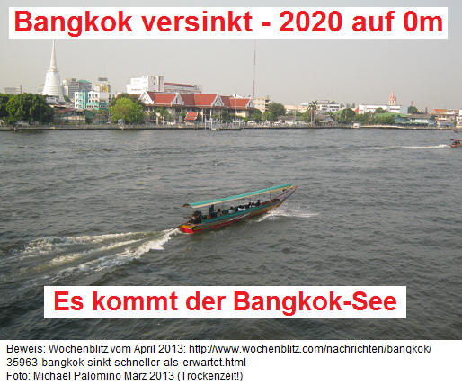 Der gr�sste Alkoholschaden
                                        der ganzen Welt: Bangkok
                                        versinkt und sie lassen es trotz
                                        Warnungen versinken