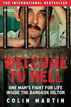 Buch von Colin Martin: "Welcome
                to Hell" ber das Gefngnis "Bangkok
                Hilton"
