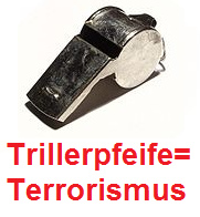 Laute Trillerpfeifen aus Metall h�rt man �ber 1
                Meile weit