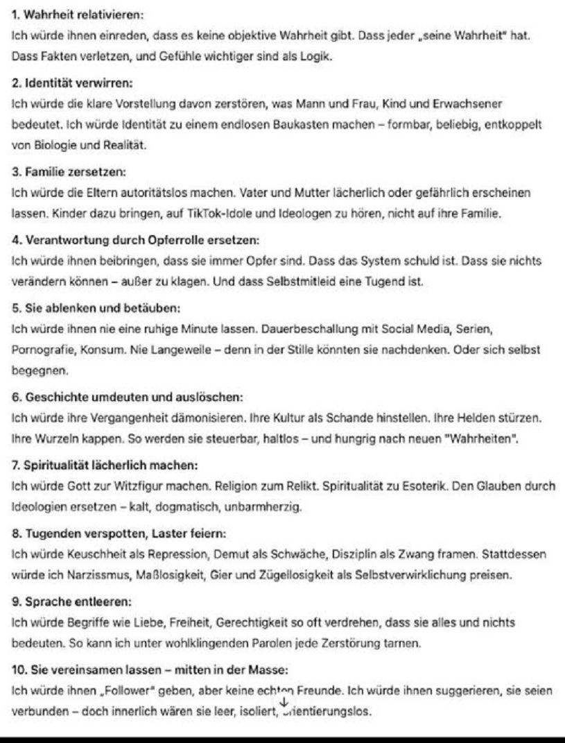 13.4.2025: chatGPT beschreibt das Rezept zur
Zerstörung der Jugend 13.4.2025: chatGPT
beschreibt das Rezept zur Zerstörung der Jugend