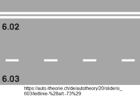 3. Die gestrichelte Leitlinie in
der Fahrbahnmitte oder bei Fahrstreifen
(Art. 73) 3. Die gestrichelte
Leitlinie in der Fahrbahnmitte oder bei
Fahrstreifen (Art. 73)