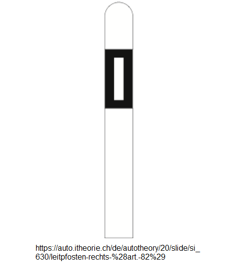 29. Leitpfosten rechts (Art.82)
mit einem langen Streifen 29.
Leitpfosten rechts (Art.82) mit einem
langen Streifen
