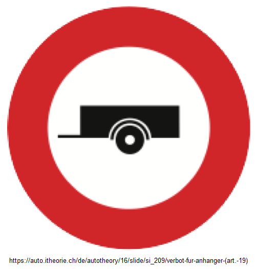9. Verbotssignal: Verbot für
Anhänger mit 1 oder 2 Achsen (Art. 19) 9. Verbotssignal: Verbot für Anhänger
mit 1 oder 2 Achsen (Art. 19)