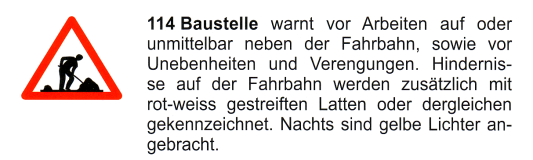 Verkehrszeichen: Gefahrsignal Achtung
                      Baustelle