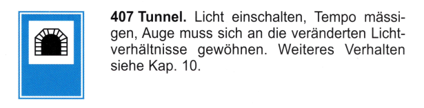 Verkehrszeichen: Hinweistafel Tunnel Verkehrszeichen: Hinweistafel Tunnel