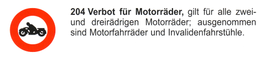 Verkehrszeichen: Vorschriftssignal Verbot f�r
                      Motorrad, T�ff