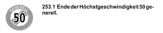Verkehrszeichen: Vorschriftssignal maximale
                      Geschwindigkeit 50 generell aufgehoben