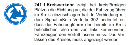 Verkehrszeichen: Vorschriftssignal
                      Kreisverkehr