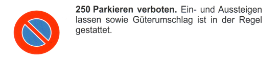Verkehrszeichen: Vorschriftssignal parkieren
            verboten