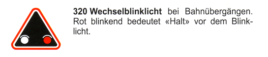 Verkehrszeichen: Bahn�bergang,
                      Wechselblinklicht