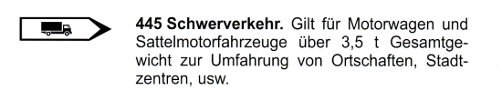 Verkehrszeichen: Wegweiser f�r Schwerverkehr