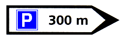 Verkehrszeichen: Wegweiser zu einem
                      Parkplatz